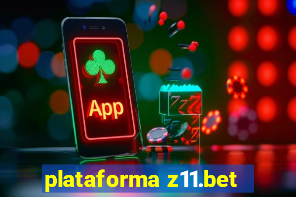 plataforma z11.bet